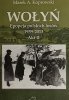 WOŁYŃ. EPOPEJA POLSKICH LOSÓW 1939–2013. AKT II – Marek A. Koprowski